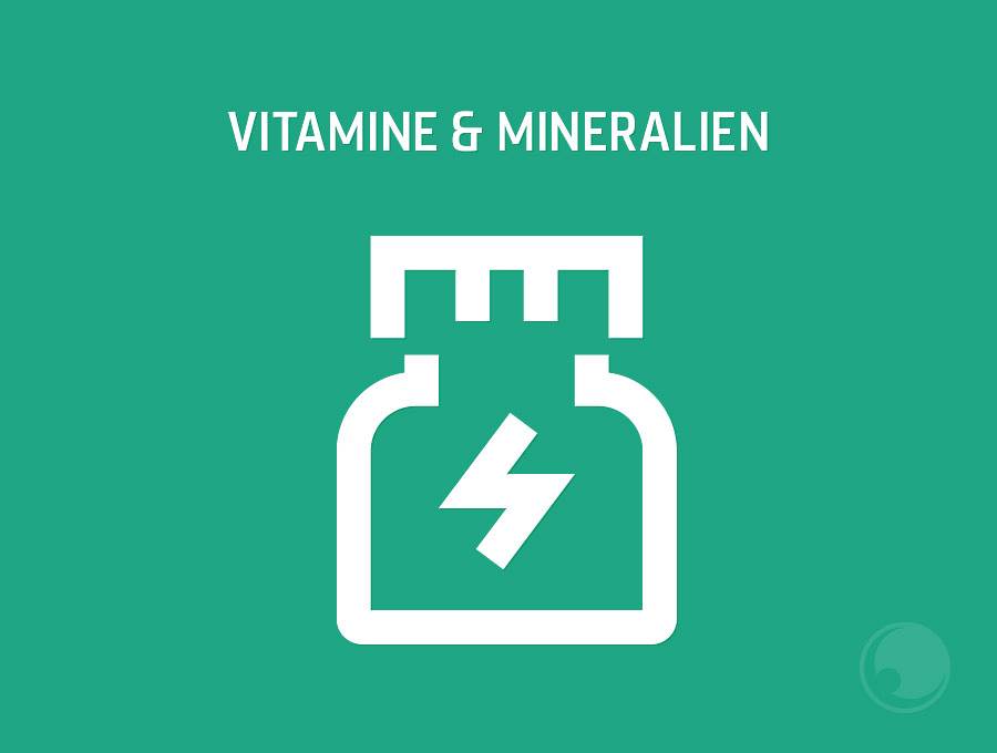 Vitamine und Mineralien